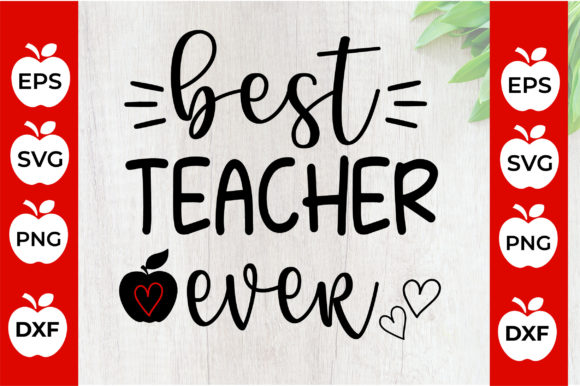 Best Teacher Ever ,school Life Graphics and Crafts Review