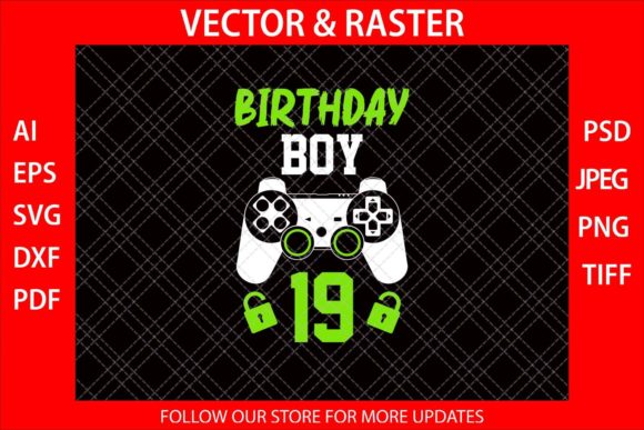 Birthday Boy 19 Funny Video Gamer SVG for Graphics and Crafts