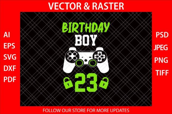 Birthday Boy 23 Funny Video Gamer SVG for Crafts & Graphics