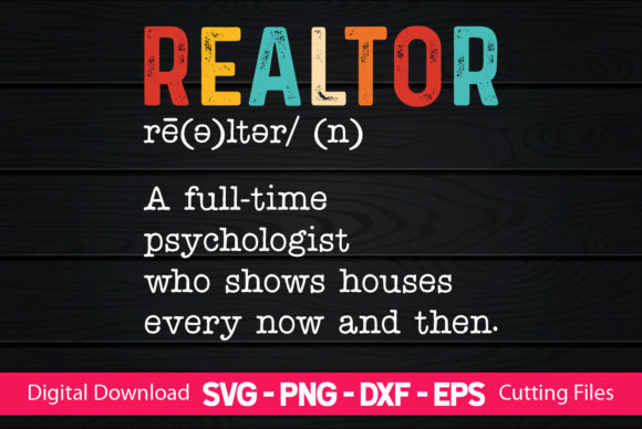 Funny Realtor Definition: A Versatile Graphics and Crafts Asset