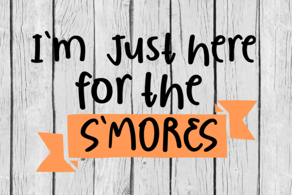 I m Just Here for the S mores Fall SVG: Graphics and Crafts Review