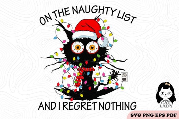 Naughty List Funny Cat Christmas SVG PNG for Crafts and Graphics