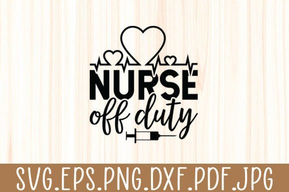 Nurse Off Duty Funny Summer Beach Svg