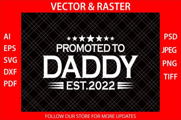 Promoted to Daddy Funny Father's Day SVG for Crafts & Graphics
