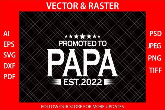 Promoted to Papa Funny Father’s Day SVG for Graphics and Crafts